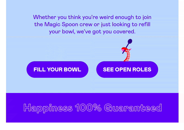 magic spoon example of email buttons with animated GIFs