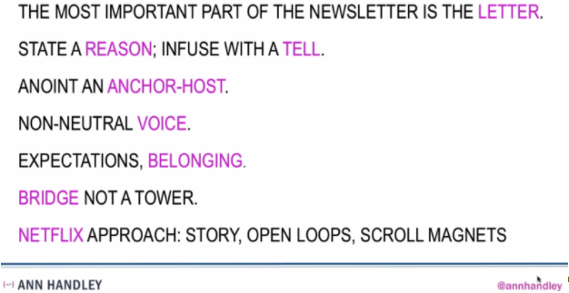 the most important part of the newsletter is the letter. State a reason; infuse with a tell. Anoint an anchor-host. Non-neutral voice. Expectations, belonging. Bridge, not a tower. Netflix approach: story, open loops, scroll magnets.