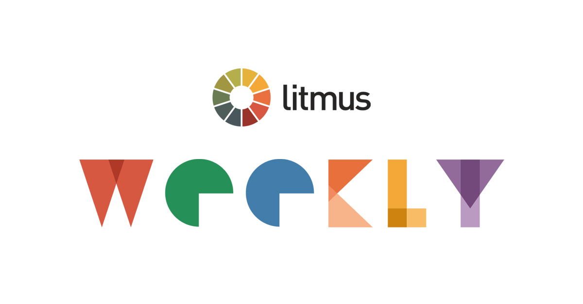 Litmus Weekly Subscribe for Email Content & Thought Leadership