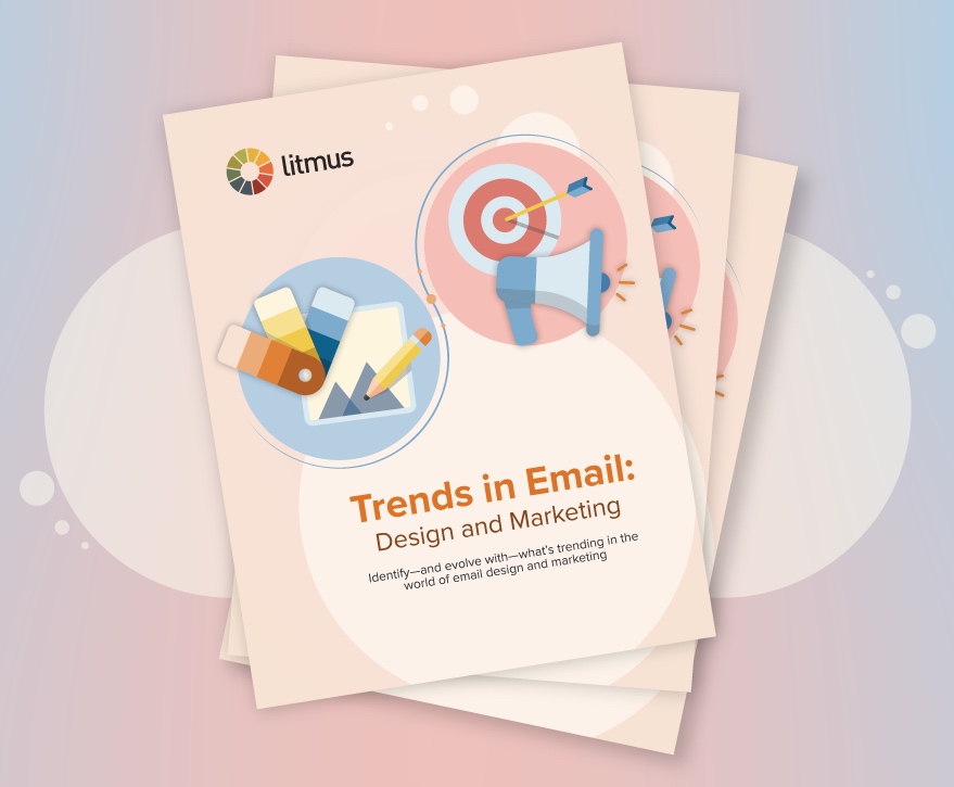 front cover of Litmus' Trends in Email Design and Marketing ebook