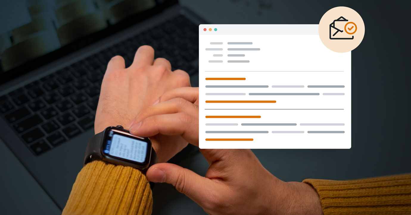 Illustration of a plain text email on top of an image with a person's hand looking at watch