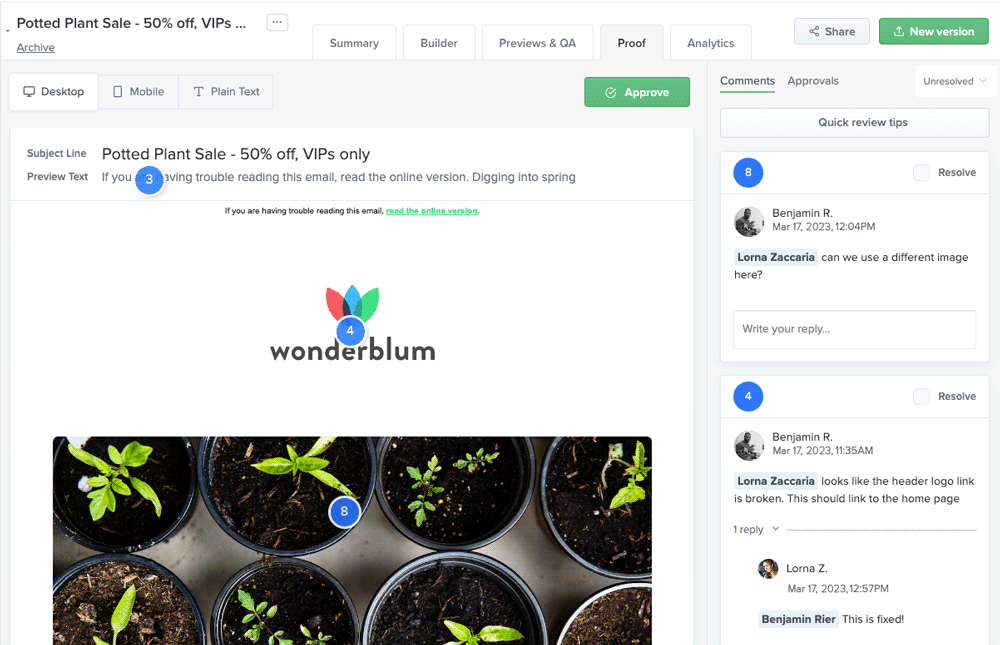 Comment threads keep team members email consolidated for easier organization.