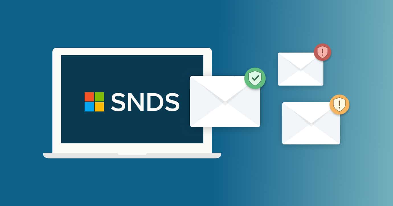 What Is Microsoft SNDS—And Why Your Deliverability Strategy Depends on It